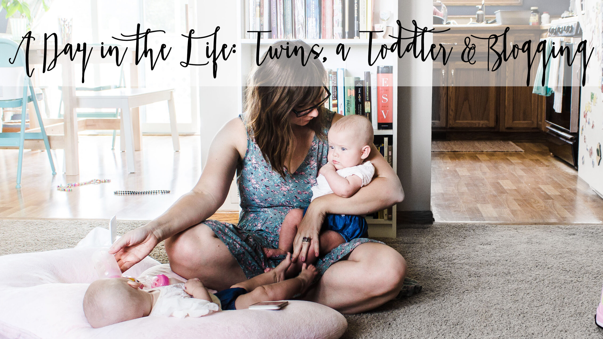 A Day In The Life Twins Toddler And Blogging