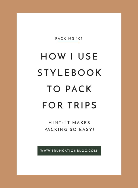 How I use stylebook to pack for trips