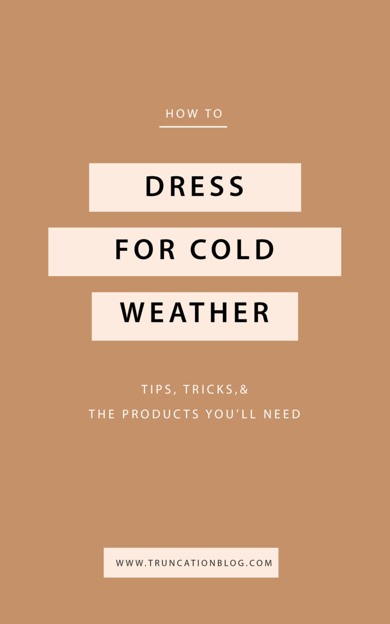 How to Dress for Cold Weather