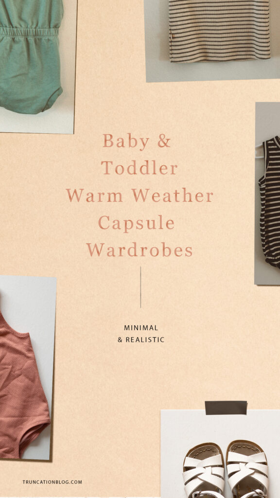 Warm Weather Baby and Toddler Capsule Wardrobes